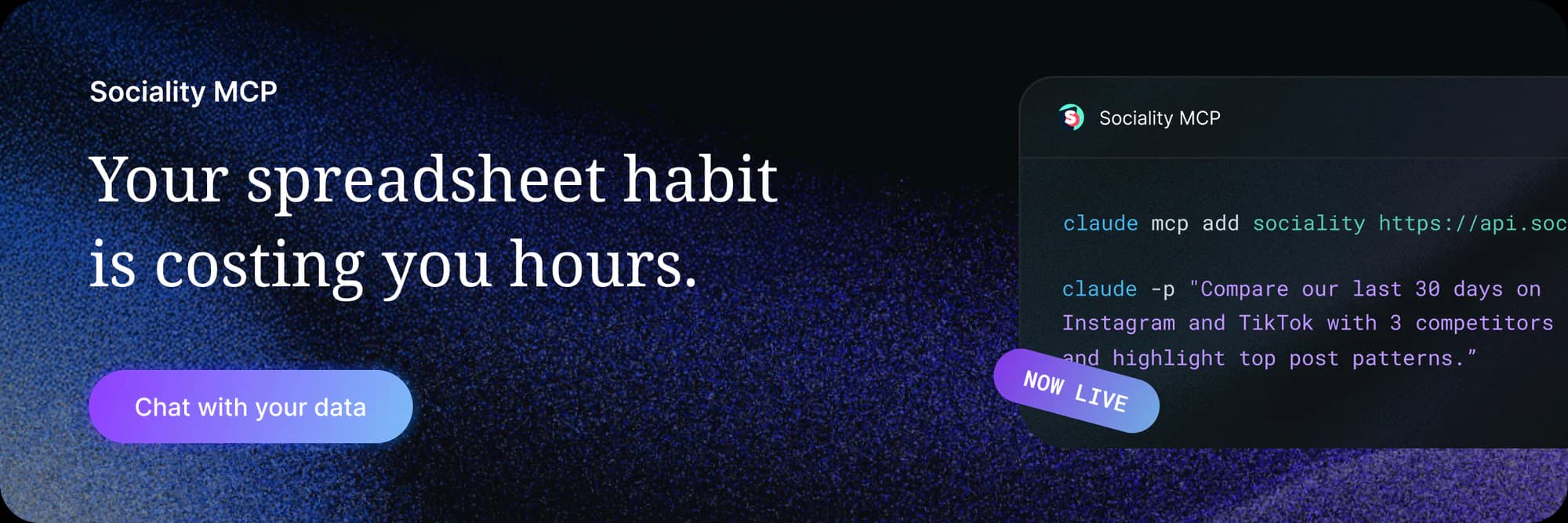 Sociality MCP banner: your spreadsheet habit is costing you hours, chat with your data