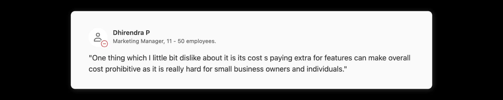 Capterra reviewer describes how Sprout Social add-on costs affect small businesses
