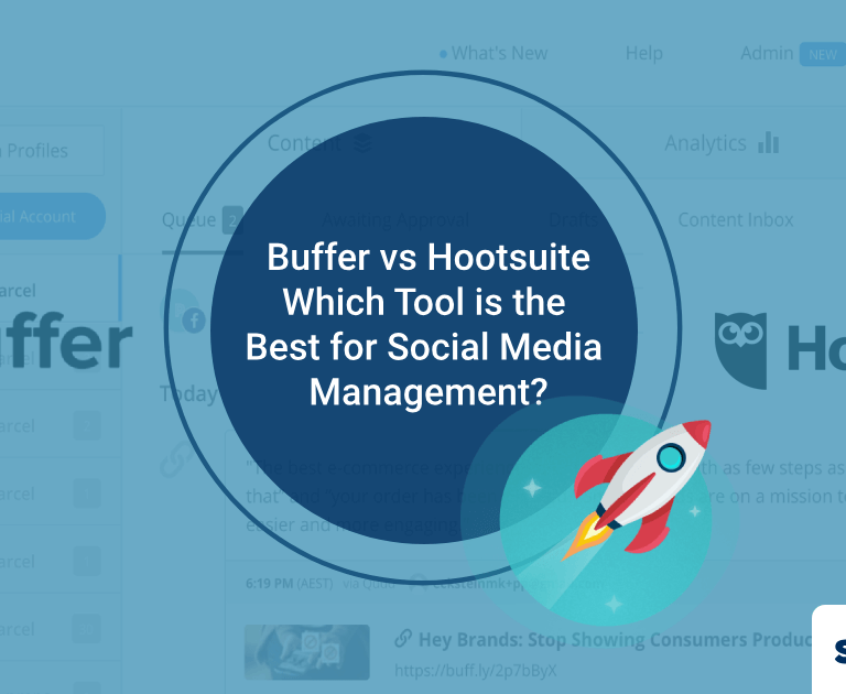 Buffer vs Hootsuite: Which Tool is the Best for Social Media Management?