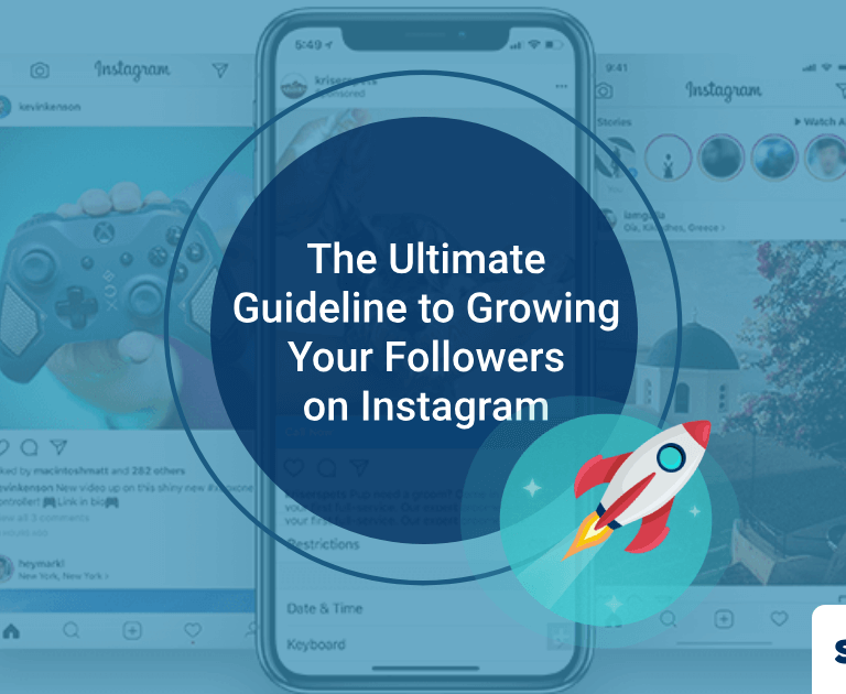 Step by Step Guide: The Ultimate Guideline to Growing Your Followers on Instagram (Without Buying Followers)