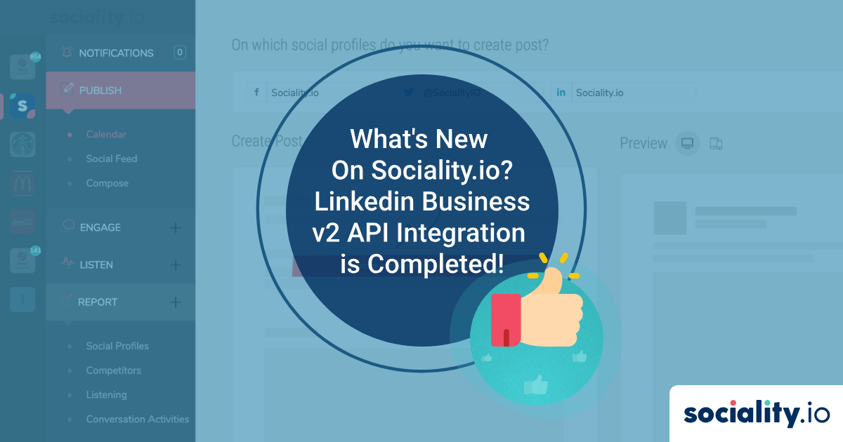 What’s New On Sociality.io? – Linkedin Business v2 API Integration is Completed!