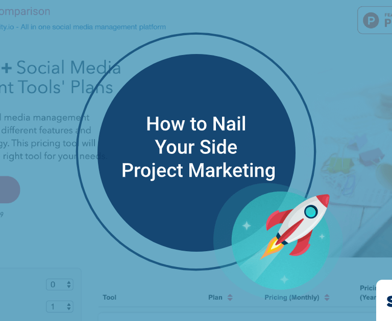 How to Nail Your Side Project Marketing? (Bonus: Launch Template)