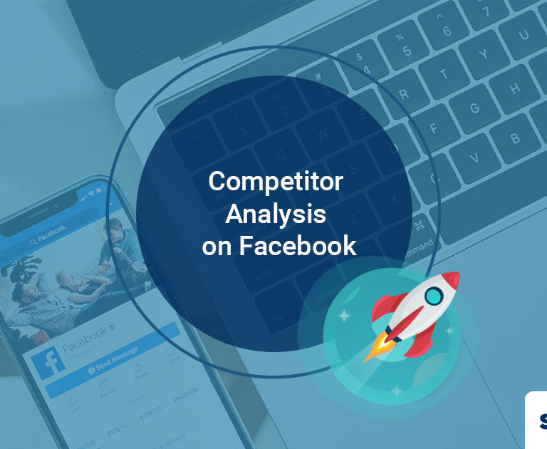 How to Conduct a Competitor Analysis on Facebook