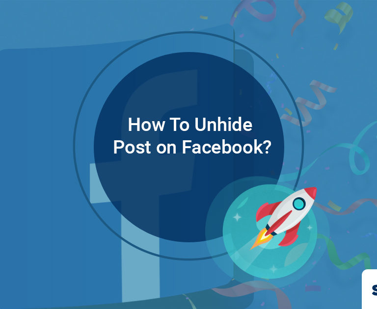 How To Unhide Facebook Post? Here Are All The Answers
