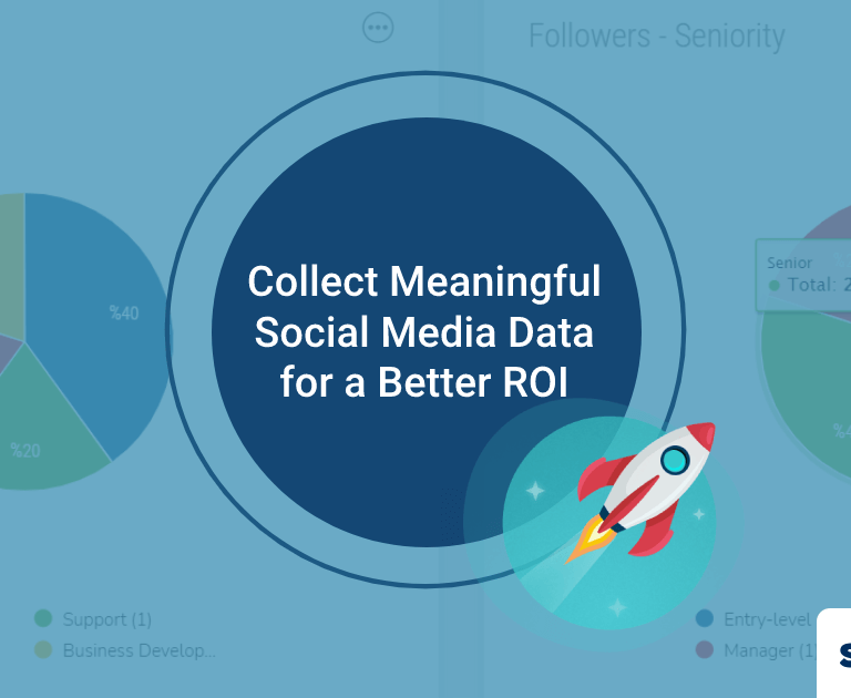 Collect Meaningful Data for a Better ROI using Sociality.io Report Module
