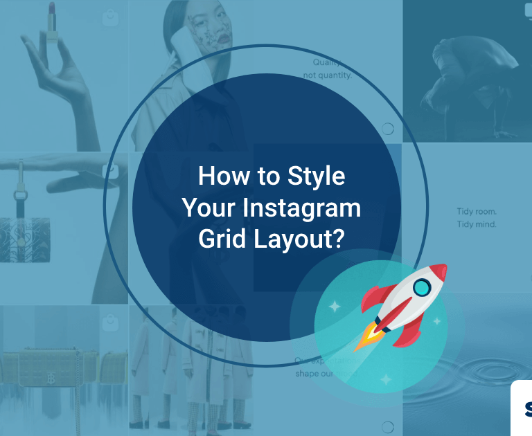 How to Style Your Instagram Grid Layout: 4 Planning Tools