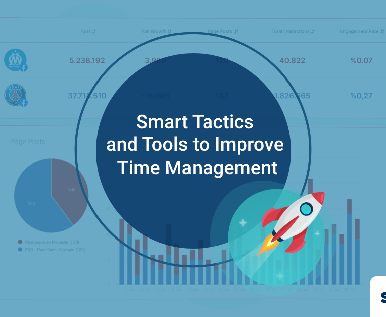 Smart Tactics and Tools to Improve Time Management