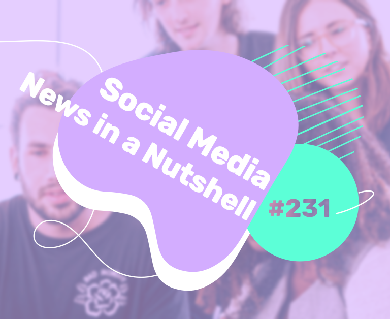 What’s going on in the world of social media this week? 10 — 16 August 2021