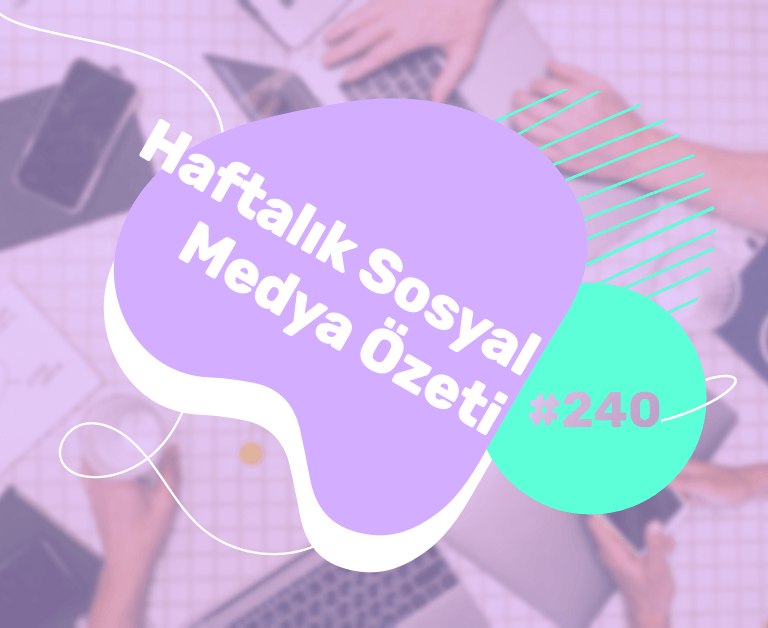 Sosyal Medya dünyasında bu hafta neler oldu? 12 – 18 Ekim 2021