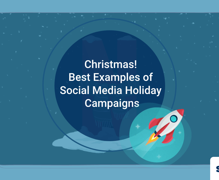 Christmas! Best Examples of Social Media Holiday Campaigns