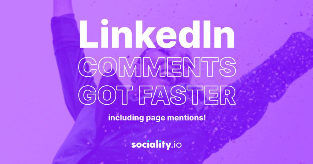 Sociality.io October 2022 - LinkedIn comments