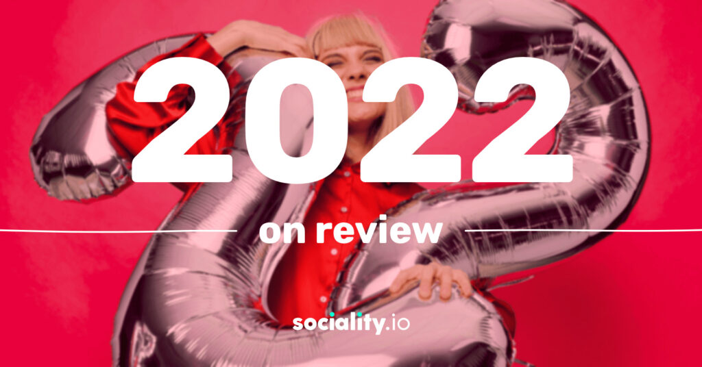 Sociality.io 2022 year review