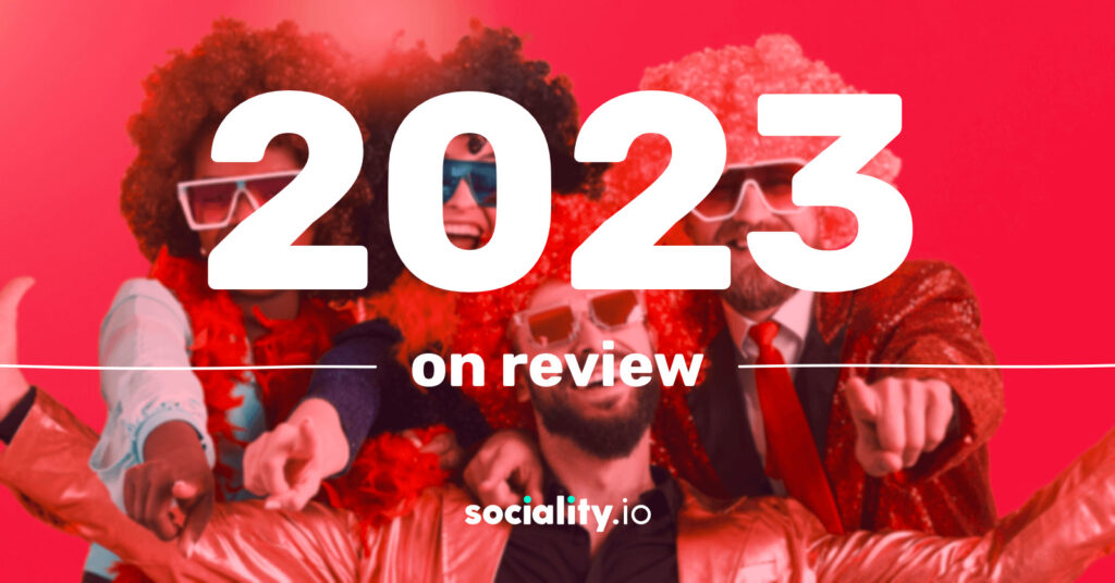 Sociality.io 2023 year review