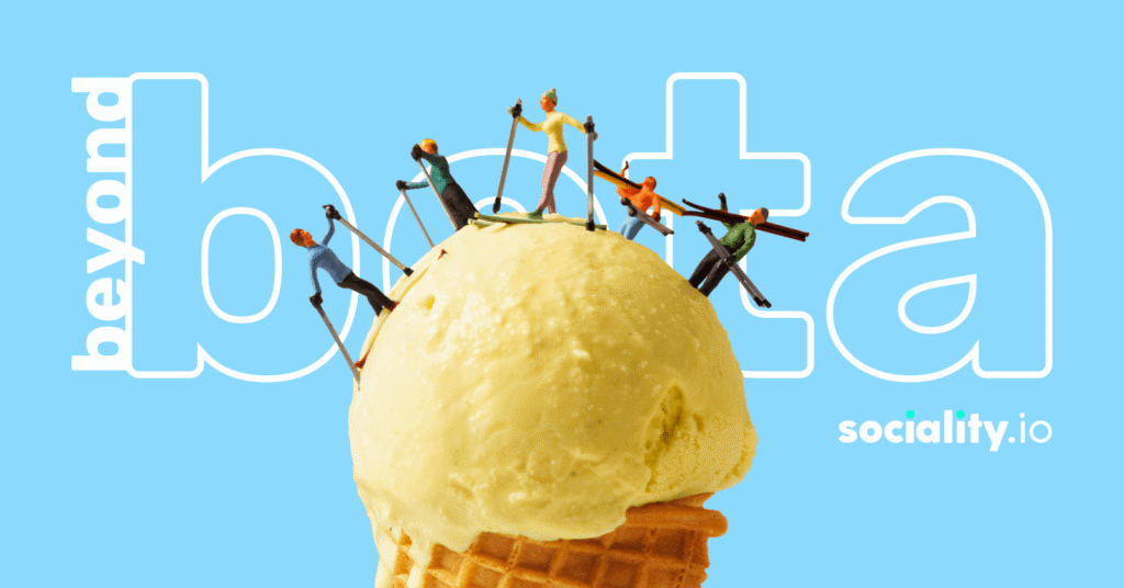 Beyond Beta: January 2026 at Sociality.io